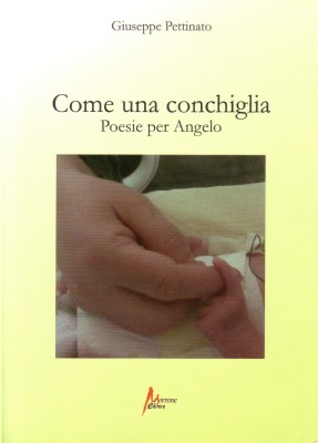 Come una conchiglia - Poesie per Angelo (copertina)
