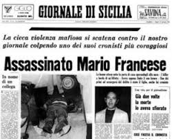 La notizia dell'assassinio del giornalista Mario Francese